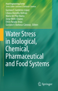 Cover image: Water Stress in Biological, Chemical, Pharmaceutical and Food Systems 9781493925773