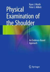 Cover image: Physical Examination of the Shoulder 9781493925926