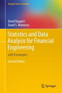 Cover image: Statistics and Data Analysis for Financial Engineering 2nd edition 9781493926138