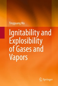 Titelbild: Ignitability and Explosibility of Gases and Vapors 9781493926640