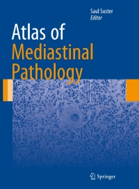 Cover image: Atlas of Mediastinal Pathology 9781493926732