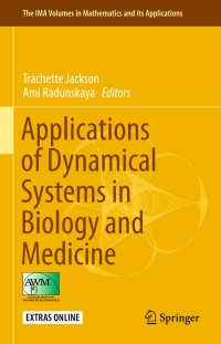 Imagen de portada: Applications of Dynamical Systems in Biology and Medicine 9781493927814