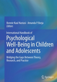 Cover image: International Handbook of Psychological Well-Being in Children and Adolescents 9781493928323