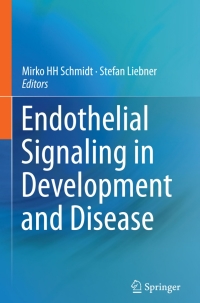Imagen de portada: Endothelial Signaling in Development and Disease 9781493929061