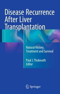 Cover image: Disease Recurrence After Liver Transplantation 9781493929467