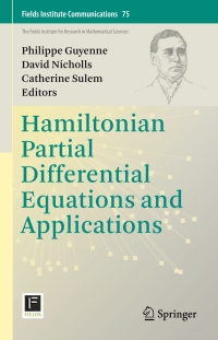 Titelbild: Hamiltonian Partial Differential Equations and Applications 9781493929498