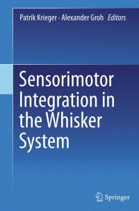 Omslagafbeelding: Sensorimotor Integration in the Whisker System 9781493929740