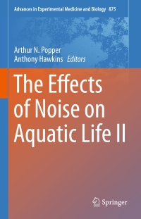 Cover image: The Effects of Noise on Aquatic Life II 9781493929801