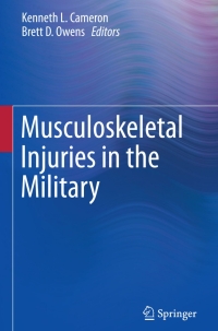 Cover image: Musculoskeletal Injuries in the Military 9781493929832