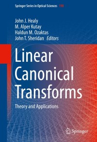 Cover image: Linear Canonical Transforms 9781493930272