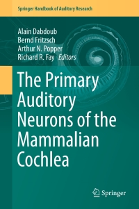 Imagen de portada: The Primary Auditory Neurons of the Mammalian Cochlea 9781493930302