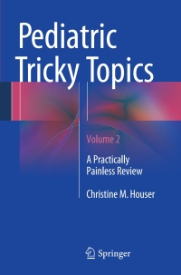 Titelbild: Pediatric Tricky Topics, Volume 2 9781493931088