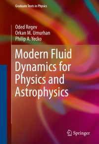 Cover image: Modern Fluid Dynamics for Physics and Astrophysics 9781493931637