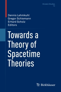 Cover image: Towards a Theory of Spacetime Theories 9781493932092