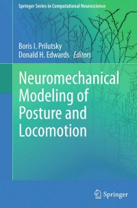 Cover image: Neuromechanical Modeling of Posture and Locomotion 9781493932665
