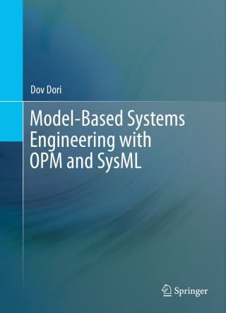 Imagen de portada: Model-Based Systems Engineering with OPM and SysML 9781493932948