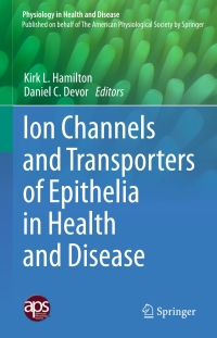 Cover image: Ion Channels and Transporters of Epithelia in Health and Disease 9781493933648
