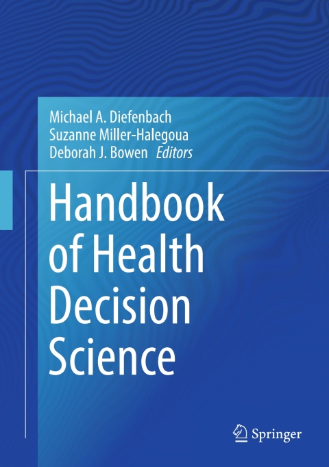Handbook of Health Decision Science - FULL INSTANT DOWNLOAD | PDF DOCX EPUB