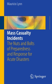 Cover image: Mass Casualty Incidents 9781493934942