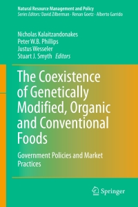 Omslagafbeelding: The Coexistence of Genetically Modified, Organic and Conventional Foods 9781493937257