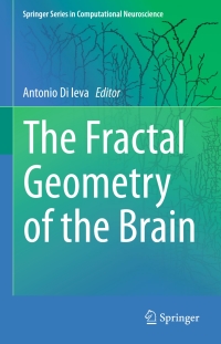 Cover image: The Fractal Geometry of the Brain 9781493939930