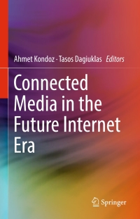 Titelbild: Connected Media in the Future Internet Era 9781493940240