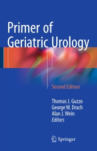 Titelbild: Primer of Geriatric Urology 2nd edition 9781493949267