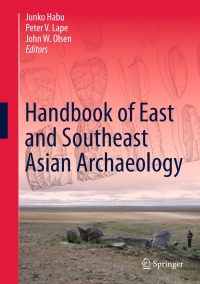 Imagen de portada: Handbook of East and Southeast Asian Archaeology 9781493965199