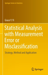 Cover image: Statistical Analysis with Measurement Error or Misclassification 9781493966387