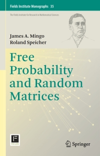 Cover image: Free Probability and Random Matrices 9781493969418