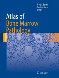 Cover image: Atlas of Bone Marrow Pathology 9781493974672