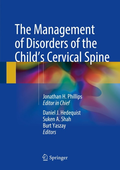 The Management of Disorders of the Child’s Cervical Spine - FULL INSTANT DOWNLOAD | PDF DOCX EPUB