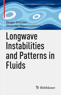 Imagen de portada: Longwave Instabilities and Patterns in Fluids 9781493975884