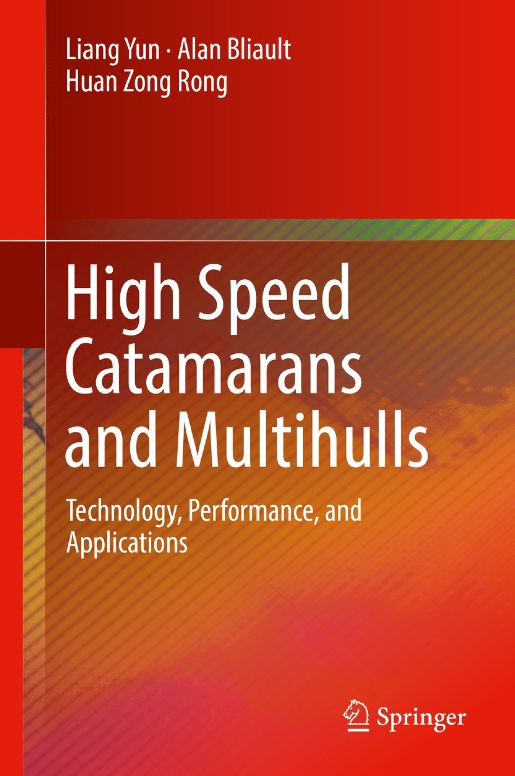 High Speed Catamarans and Multihulls Technology, Performance, and Applications