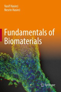 Cover image: Fundamentals of Biomaterials 9781493988549