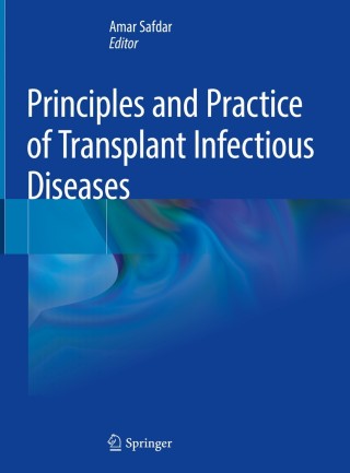Cover image: Principles and Practice of Transplant Infectious Diseases 9781493990320