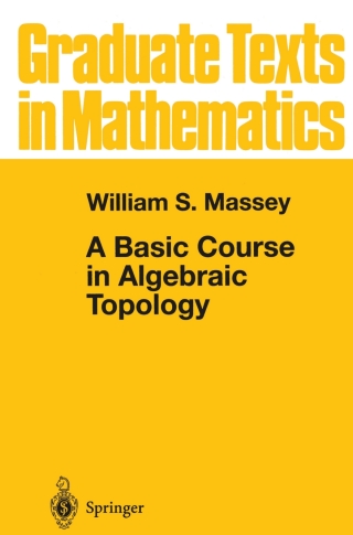 Cover image: A Basic Course in Algebraic Topology 9780387974309