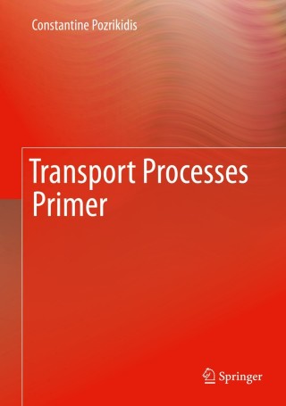 Cover image: Transport Processes Primer 9781493999088