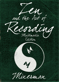 Omslagafbeelding: Zen and the Art of Recording 1st edition 9781480387430
