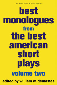 صورة الغلاف: Best Monologues from The Best American Short Plays 9781480385481
