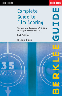 Imagen de portada: Complete Guide to Film Scoring 2nd edition 9780876391099