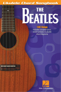 表紙画像: The Beatles - Ukulele Chord Songbook 9781458423283