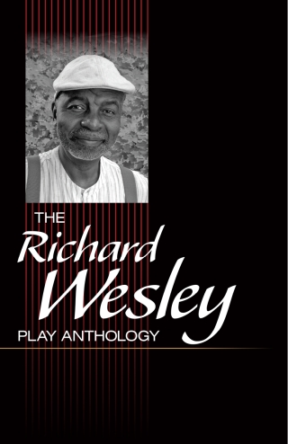 Titelbild: The Richard Wesley Play Anthology 9781480394995