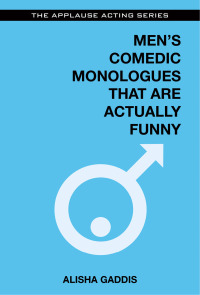 Omslagafbeelding: Men's Comedic Monologues That Are Actually Funny 9781480396814
