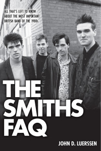 Cover image: The Smiths FAQ 9781480394490