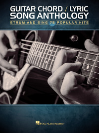 صورة الغلاف: Guitar Chord/Lyric Song Anthology 9781495049897