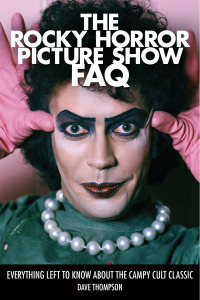 Omslagafbeelding: The Rocky Horror Picture Show FAQ 9781495007477