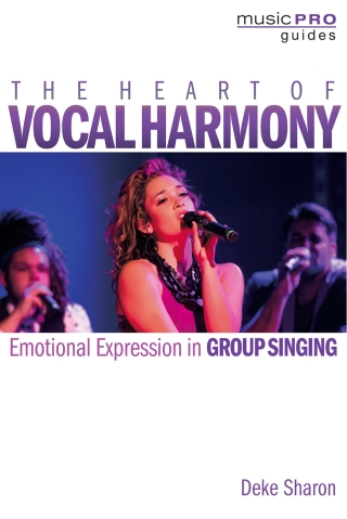 Cover image: The Heart of Vocal Harmony 1st edition 9781495057830
