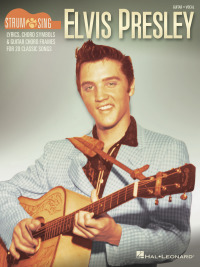 Titelbild: Elvis Presley - Strum & Sing Guitar 9781495076848