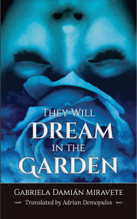 Imagen de portada: They Will Dream in the Garden 9798986614618